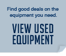 Find good deals on our used equipment